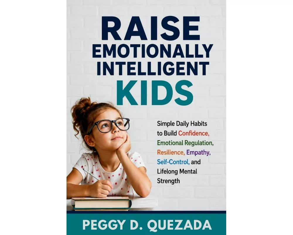 Raise Emotionally Intelligent Kids