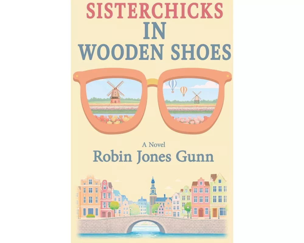 Sisterchicks in Wooden Shoes