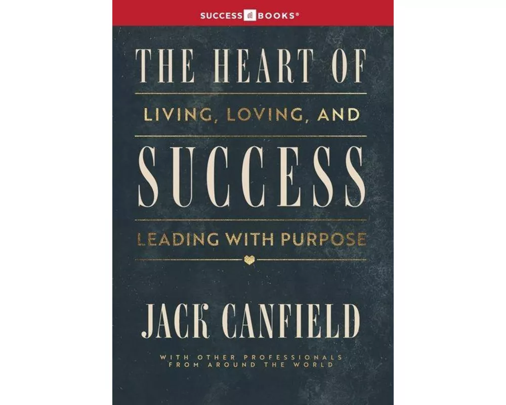The Heart of Success