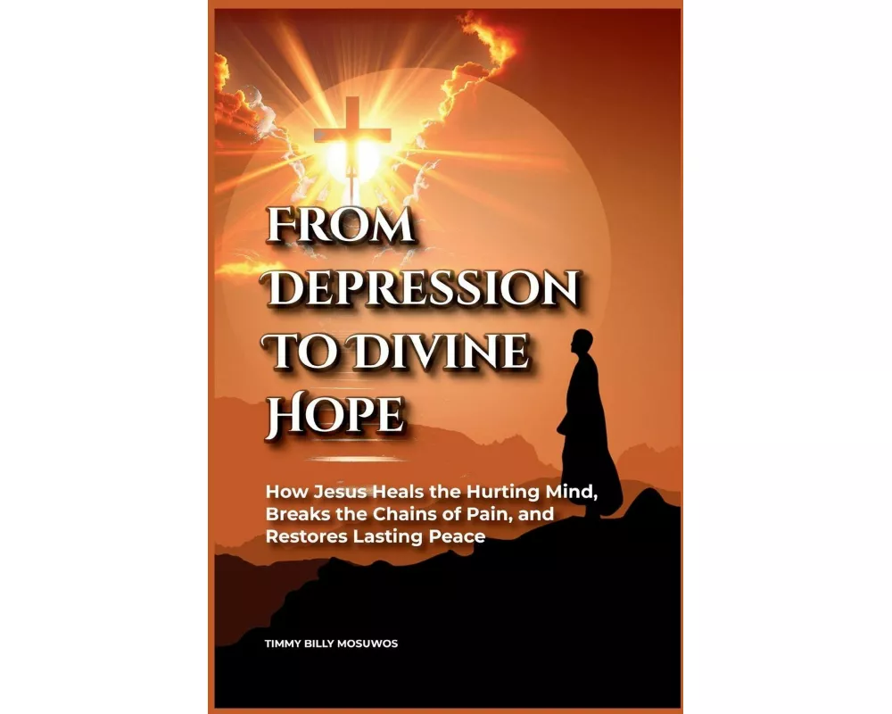From Depression to Divine Hope