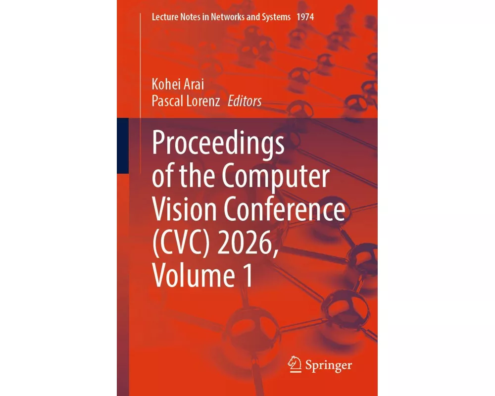 Proceedings of the Computer Vision Conference (CVC) 2026, Volume 1