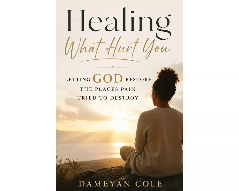 Healing What Hurt You