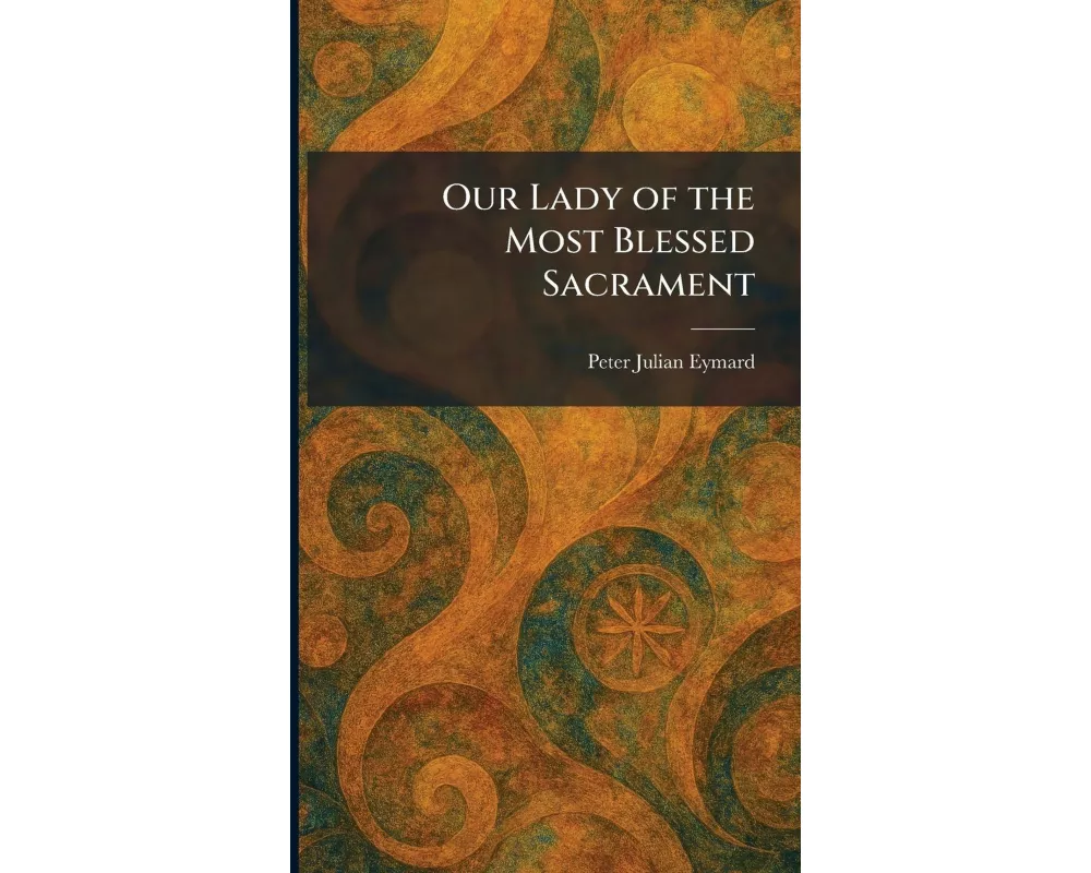 Our Lady of the Most Blessed Sacrament