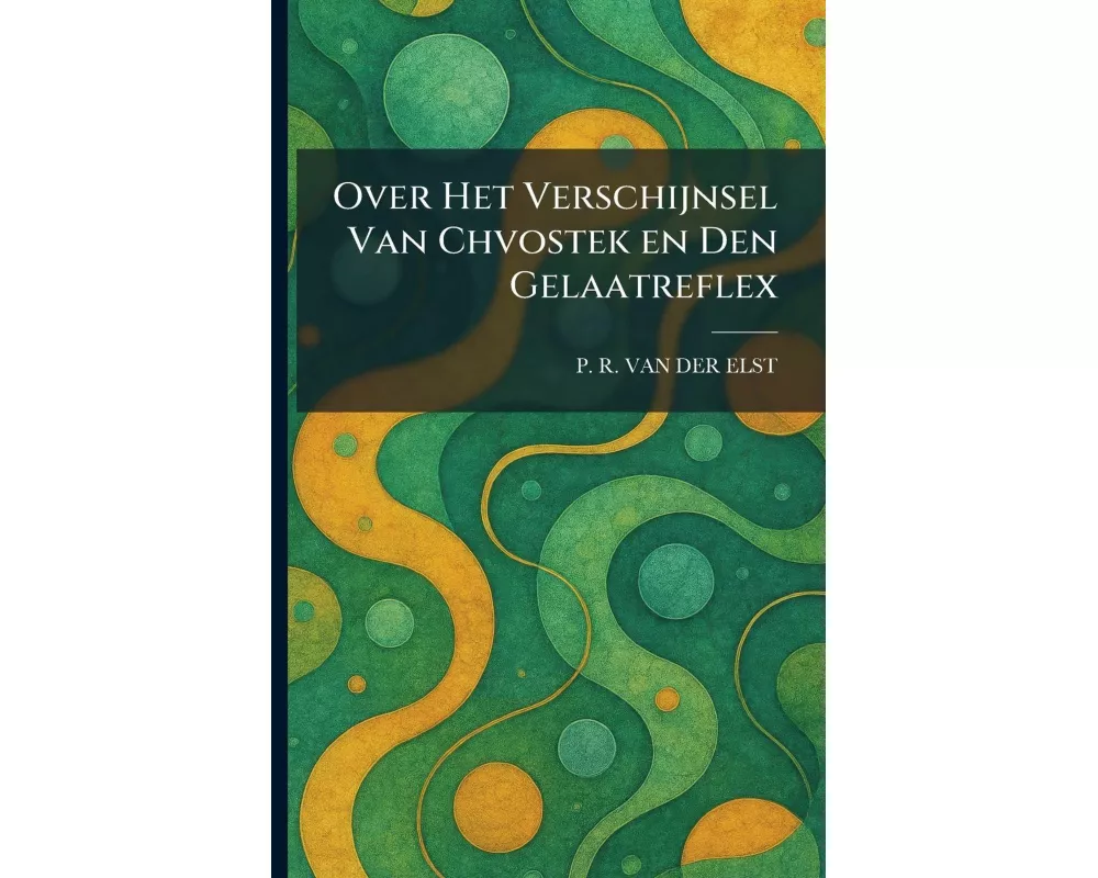 Over Het Verschijnsel Van Chvostek en Den Gelaatreflex