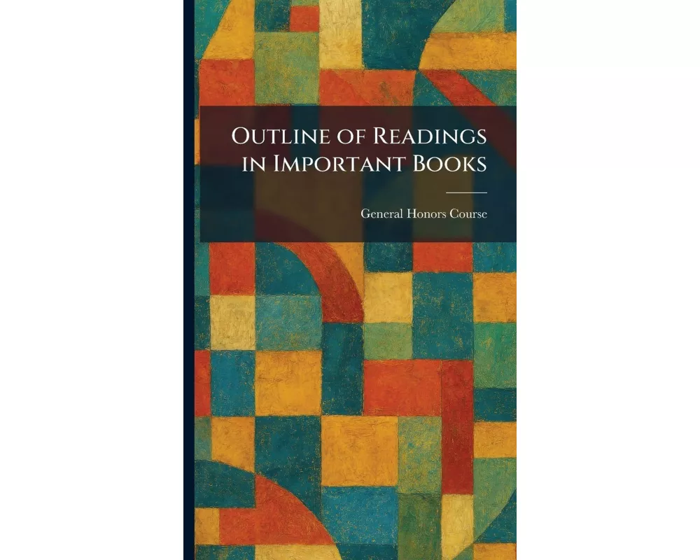 Outline of Readings in Important Books