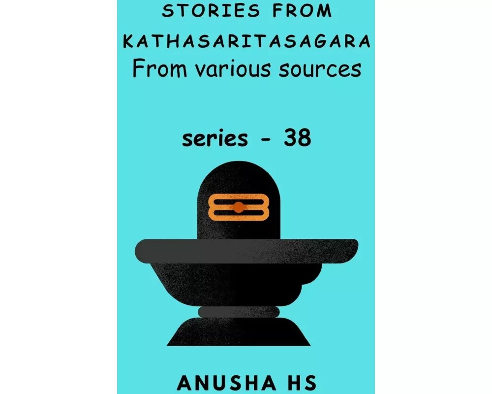 Stories from Kathasaritasagara series - 38