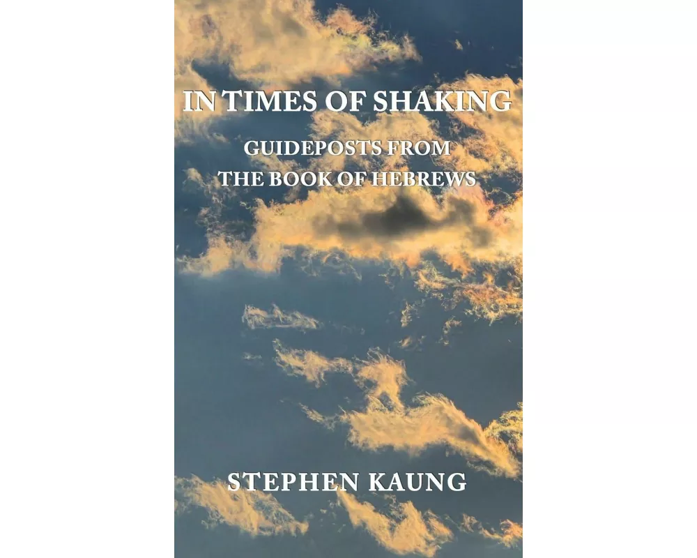 In Times of Shaking