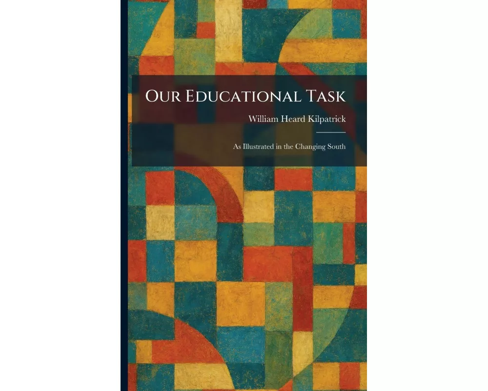Our Educational Task
