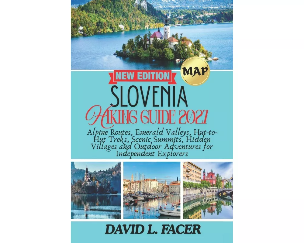 Slovenia Hiking Guide 2027