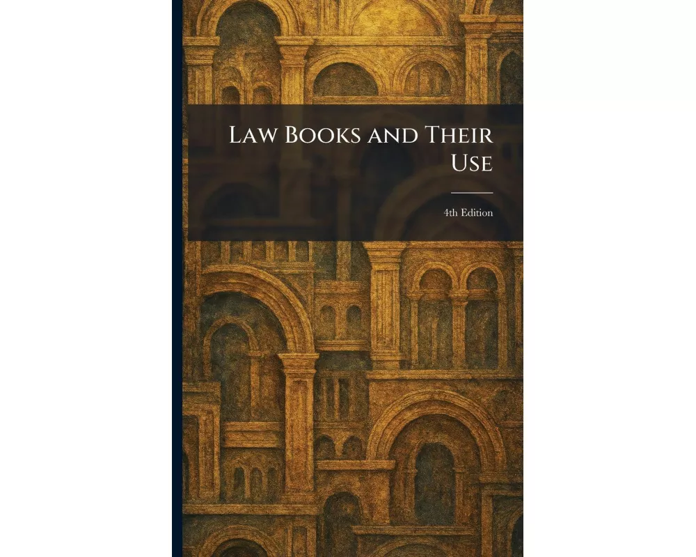 Law Books and Their Use