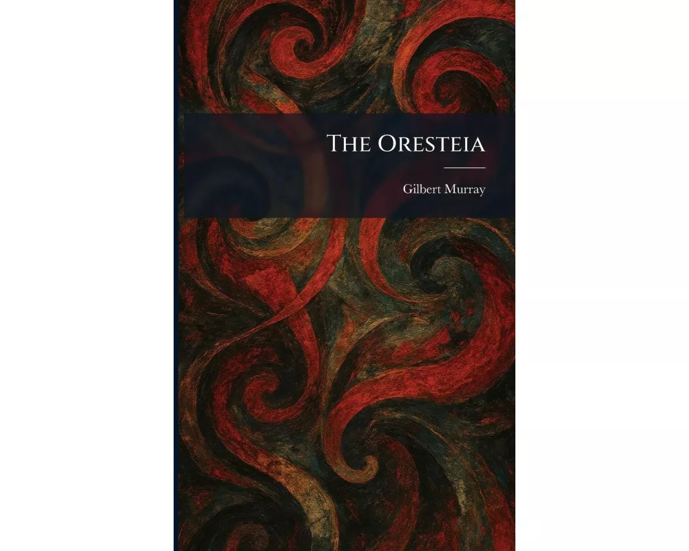The Oresteia