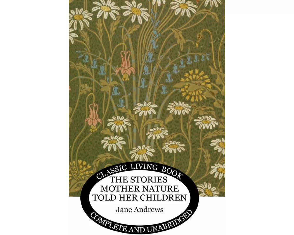 The Stories Mother Nature Told Her Children