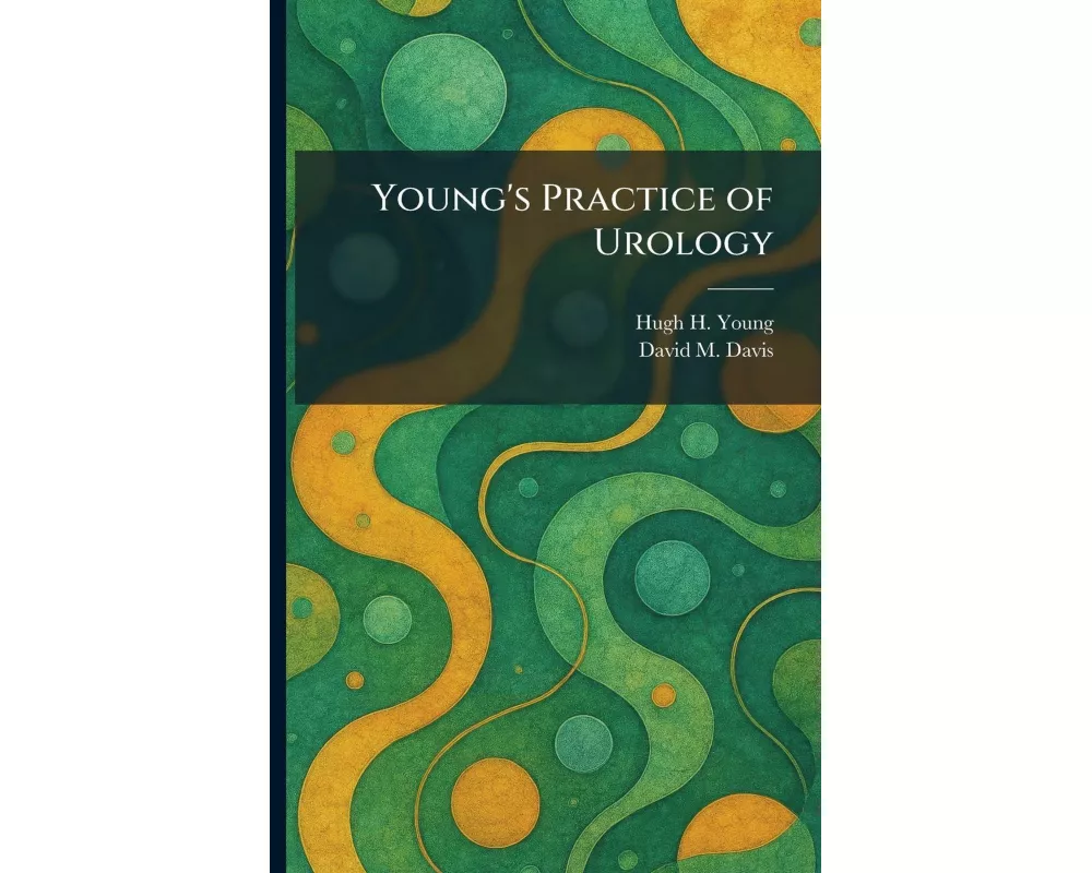 Young's Practice of Urology