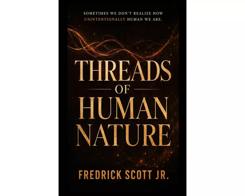 Threads of Human Nature