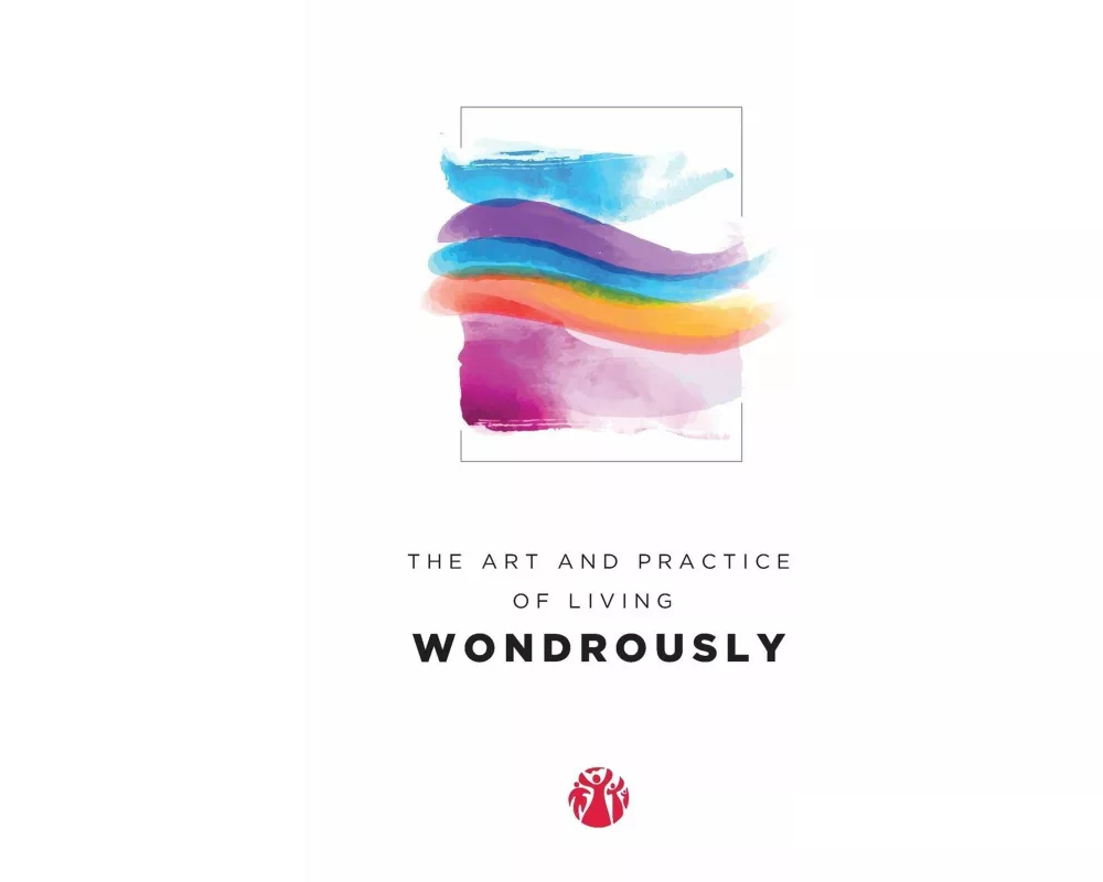 The Art and Practice of Living Wondrously (Momentum)