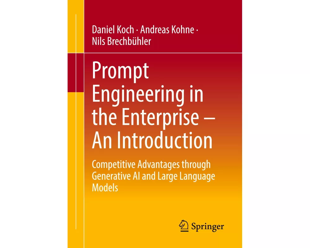 Prompt Engineering in the Enterprise – An Introduction