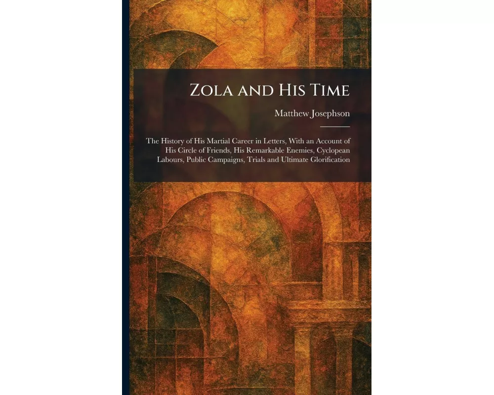 Zola and His Time