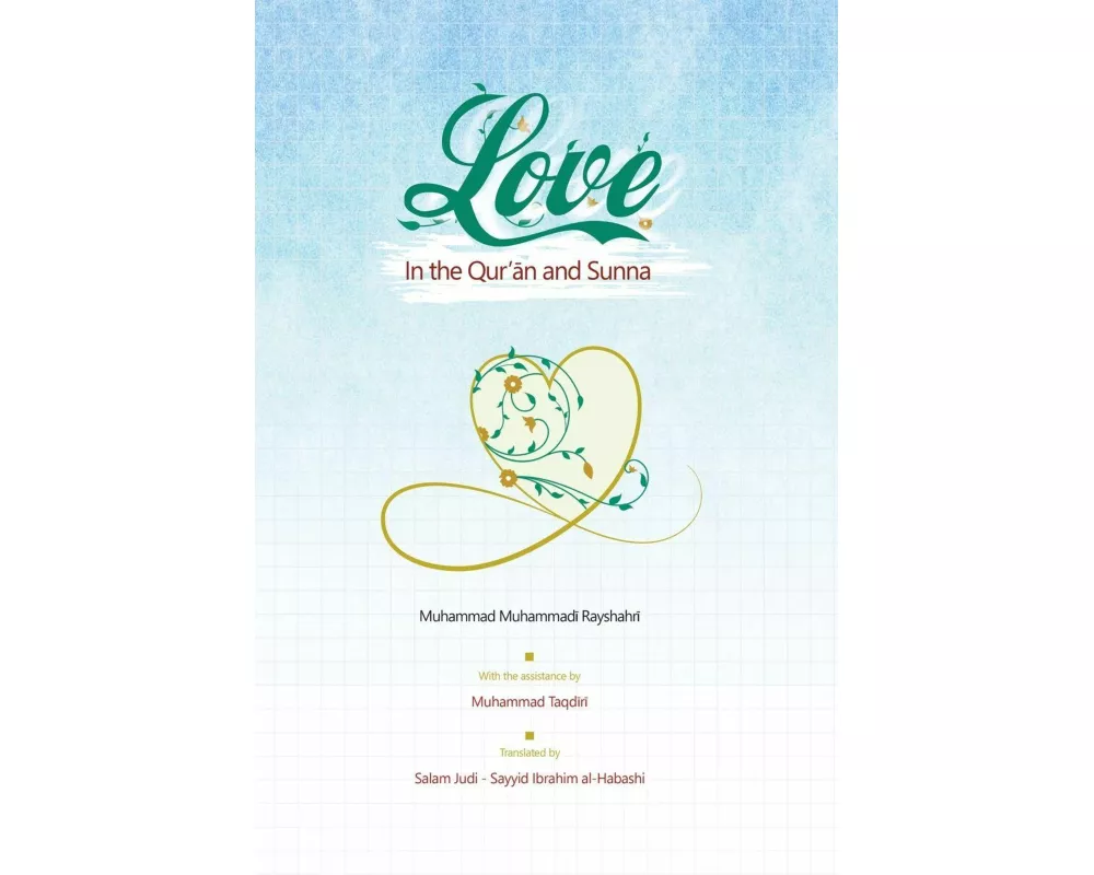 Love in Quran and Sunna