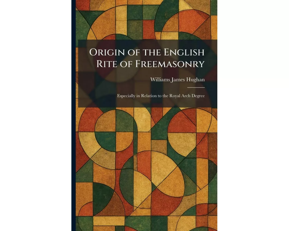 Origin of the English Rite of Freemasonry