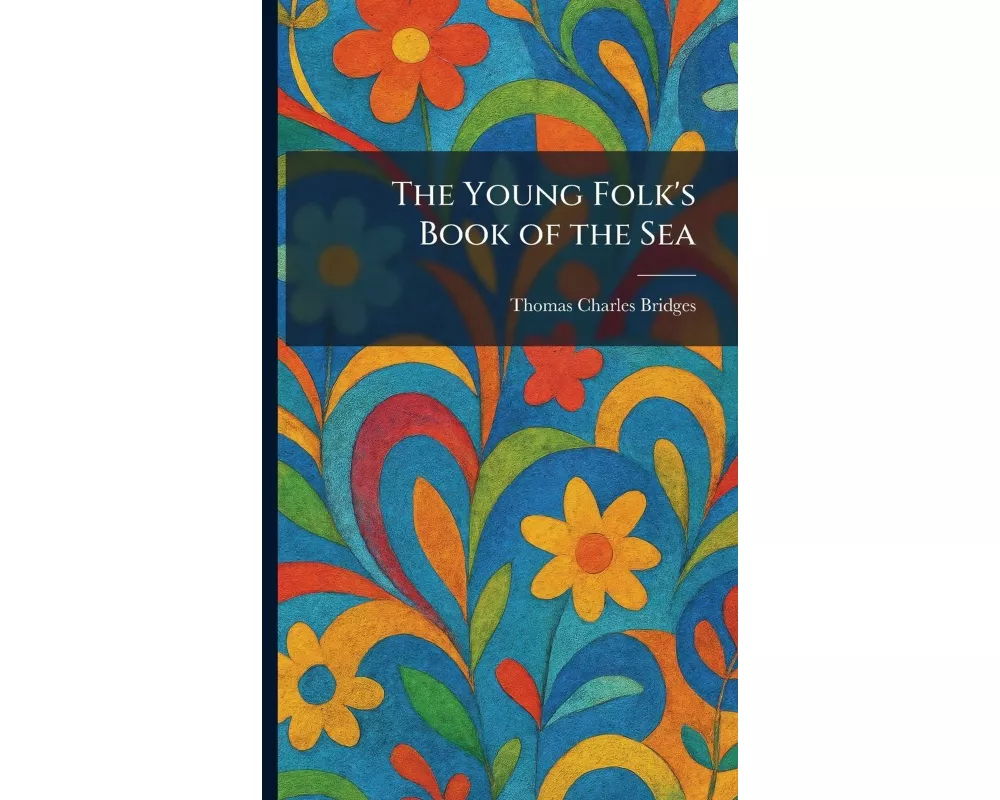 The Young Folk's Book of the Sea