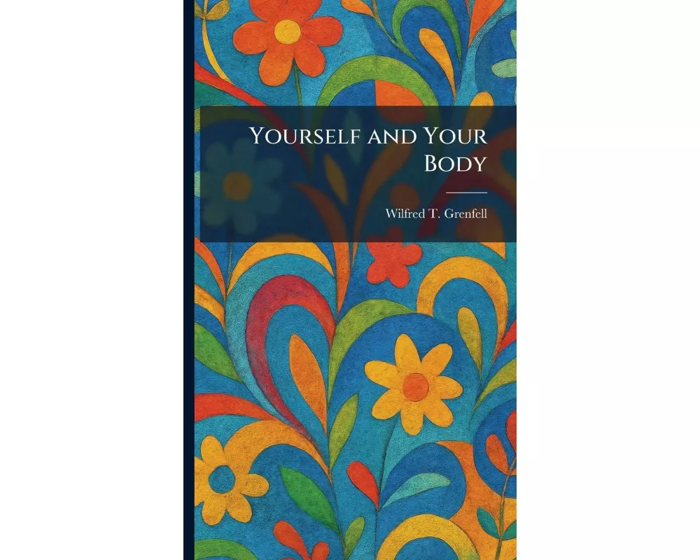 Yourself and Your Body
