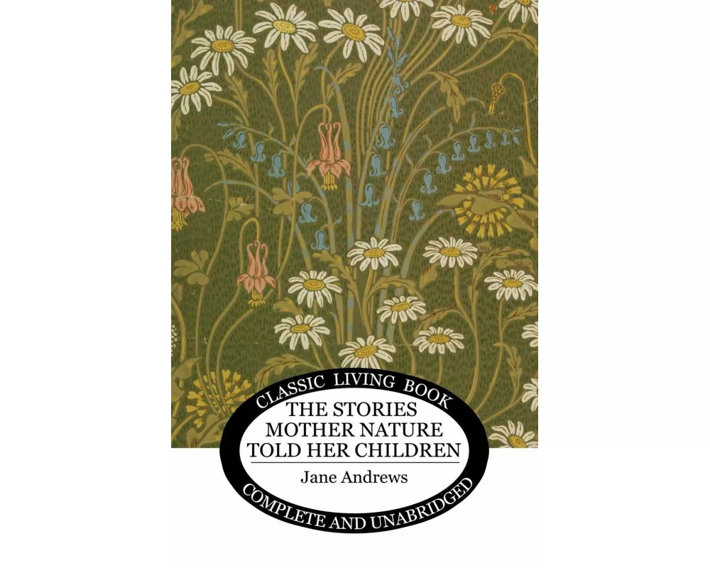The Stories Mother Nature Told Her Children