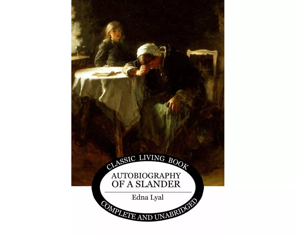 Autobiography of a Slander