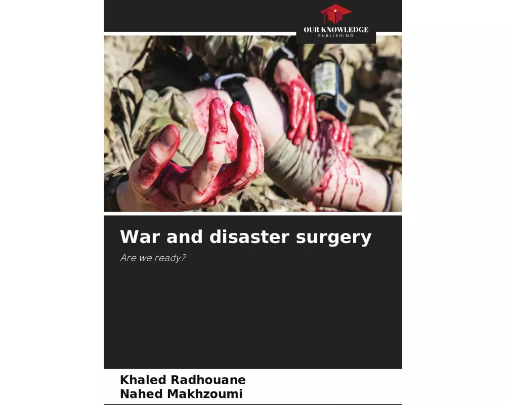 War and disaster surgery