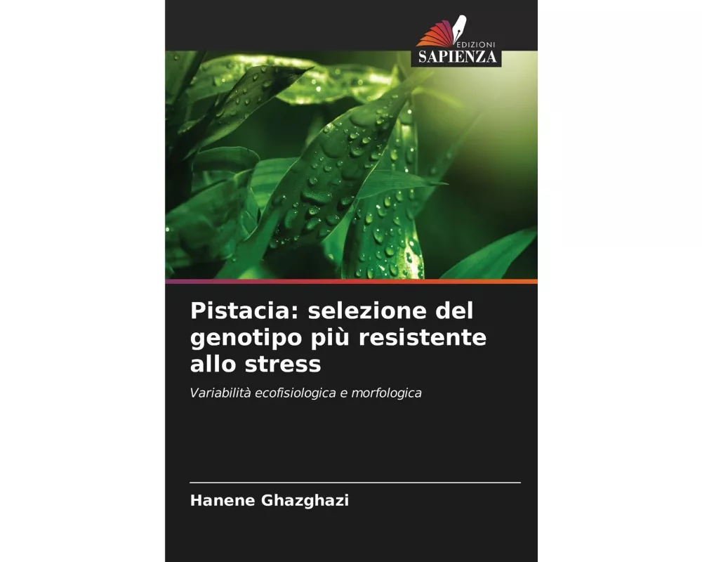 Pistacia: selezione del genotipo più resistente allo stress