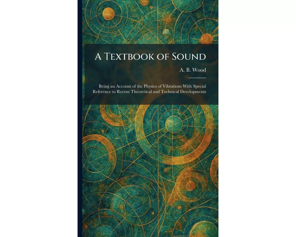 A Textbook of Sound