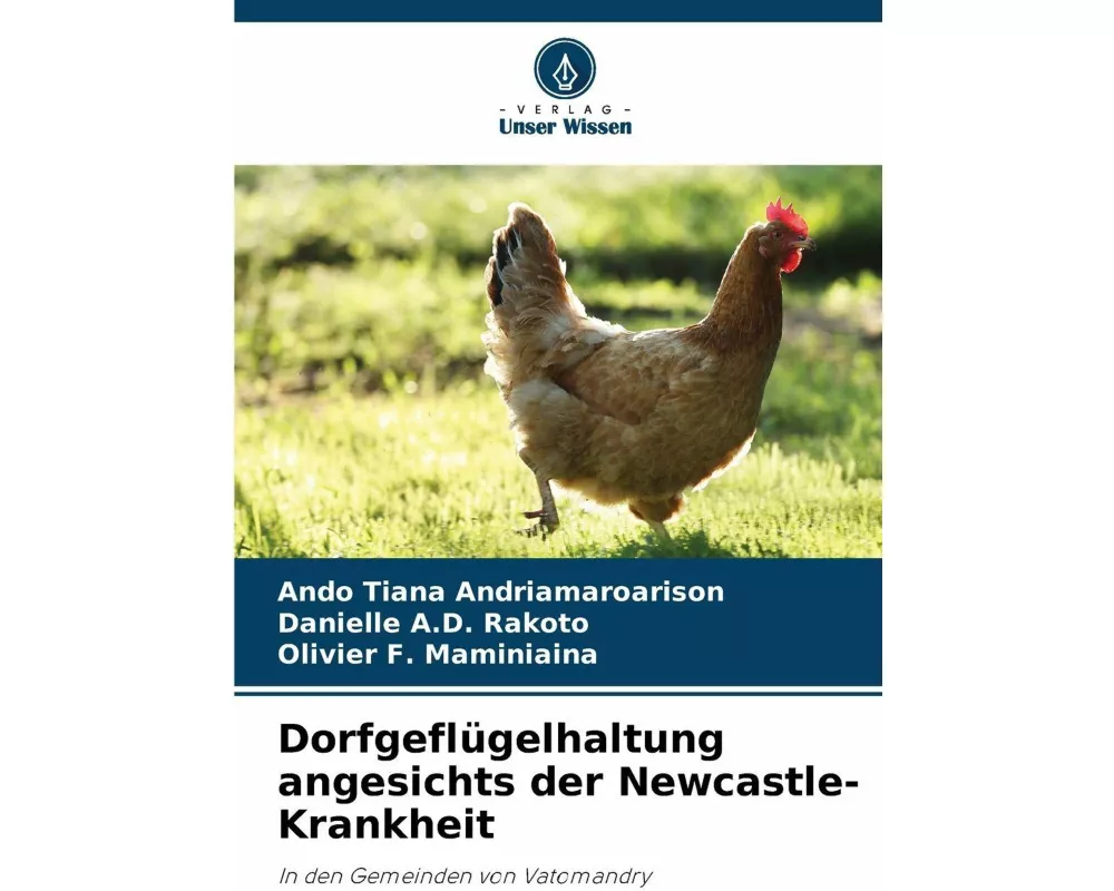 Dorfgeflügelhaltung angesichts der Newcastle-Krankheit