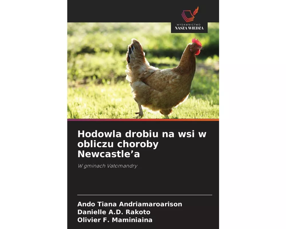 Hodowla drobiu na wsi w obliczu choroby Newcastle'a