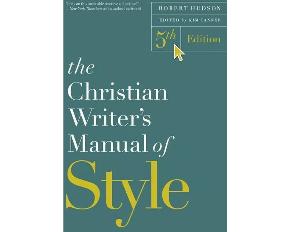 The Christian Writer's Manual of Style, 5th Edition