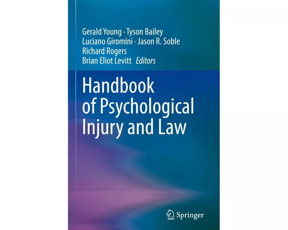 Handbook of Psychological Injury and Law
