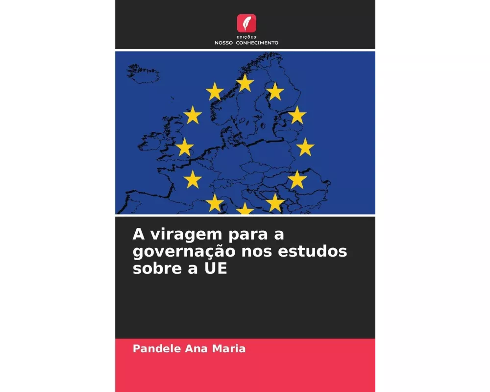 A viragem para a governação nos estudos sobre a UE