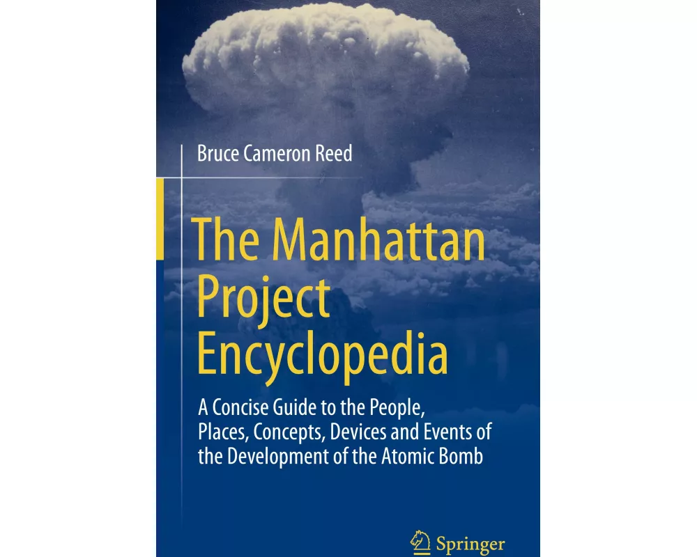 The Manhattan Project Encyclopedia