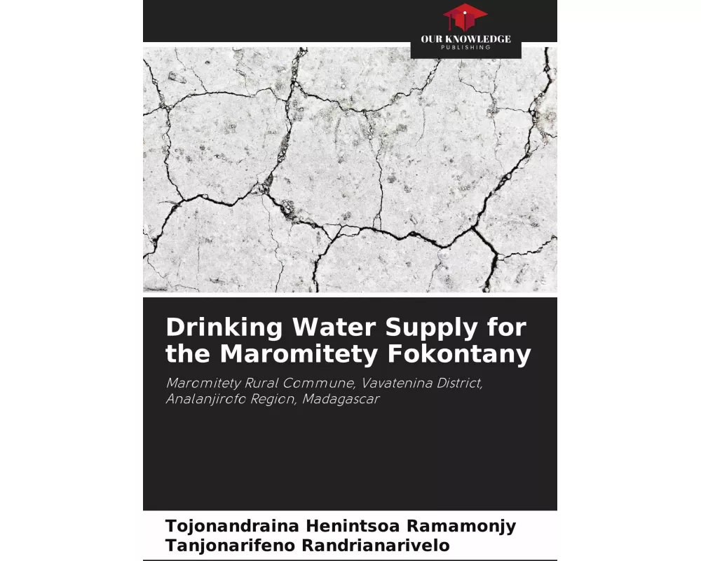 Drinking Water Supply for the Maromitety Fokontany