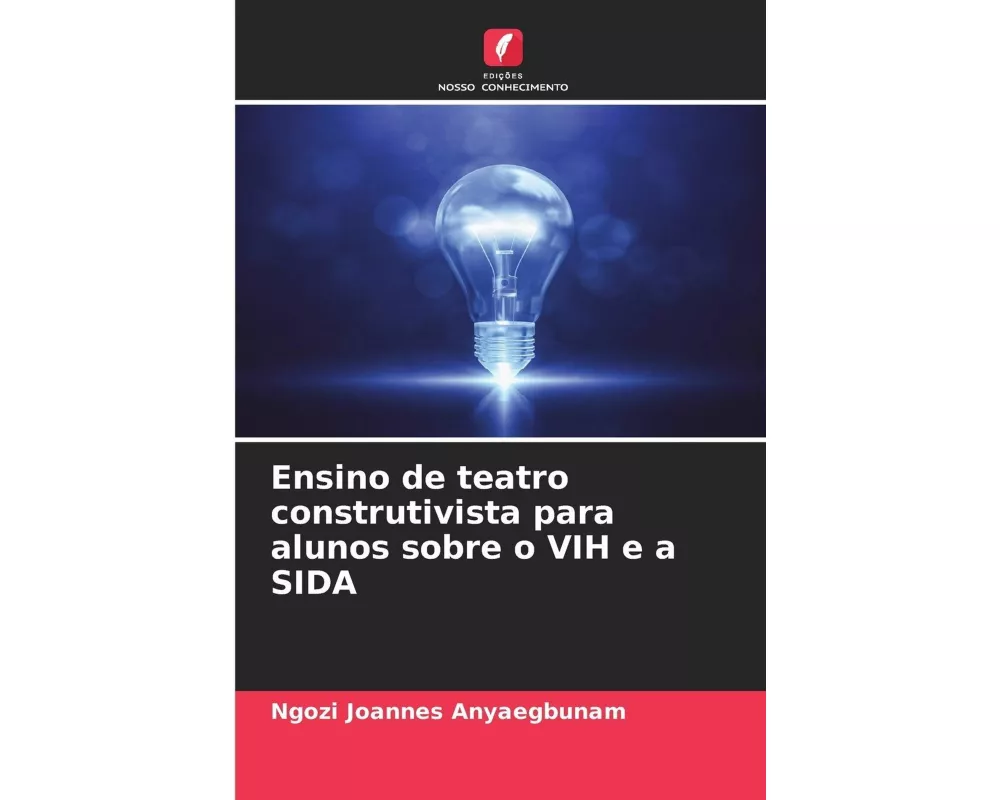 Ensino de teatro construtivista para alunos sobre o VIH e a SIDA