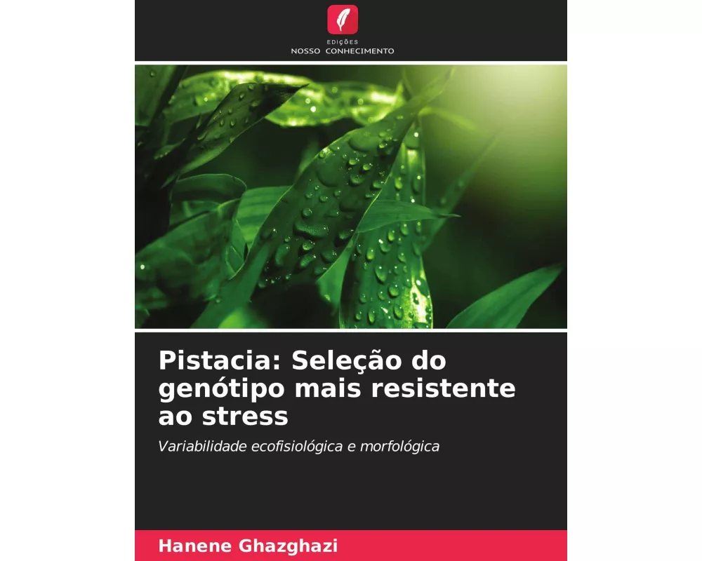 Pistacia: Seleção do genótipo mais resistente ao stress