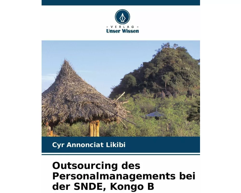 Outsourcing des Personalmanagements bei der SNDE, Kongo B