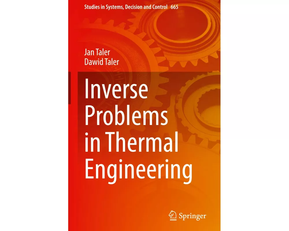 Inverse Problems in Thermal Engineering
