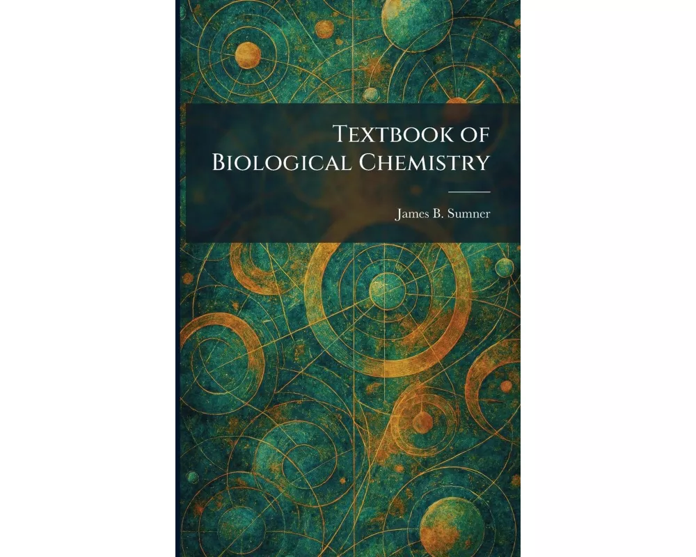 Textbook of Biological Chemistry