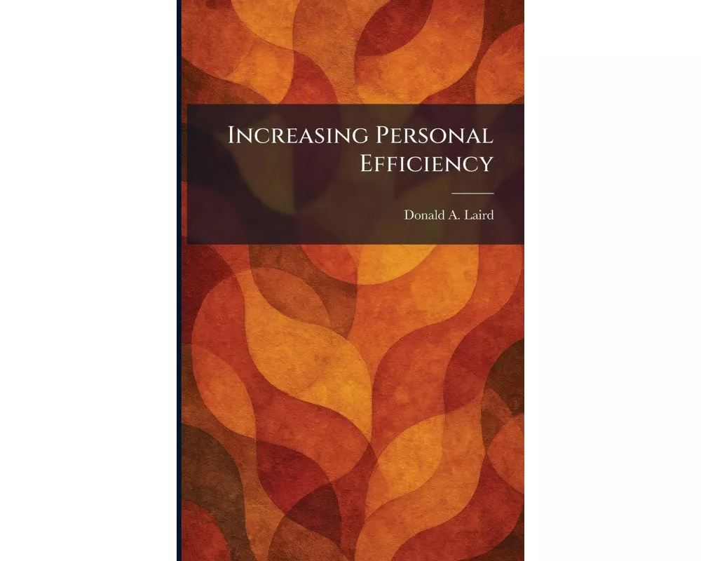 Increasing Personal Efficiency