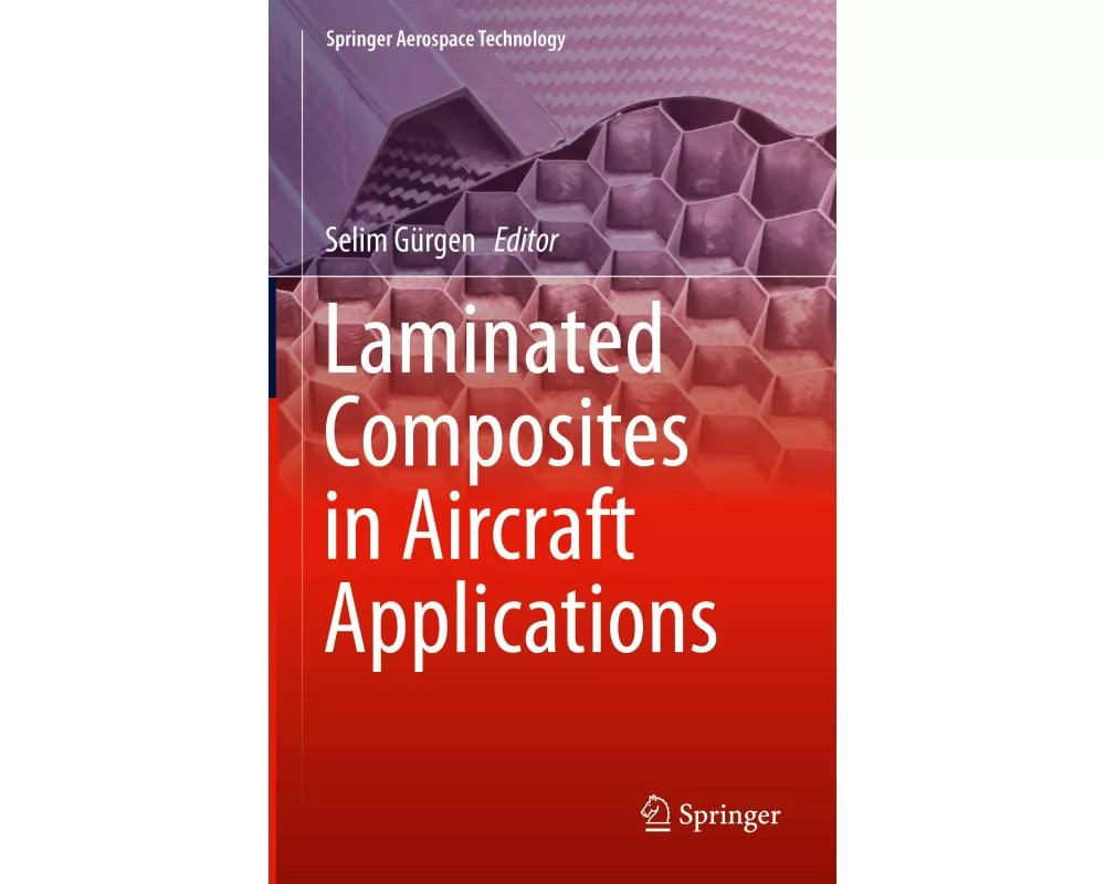 Laminated Composites in Aircraft Applications