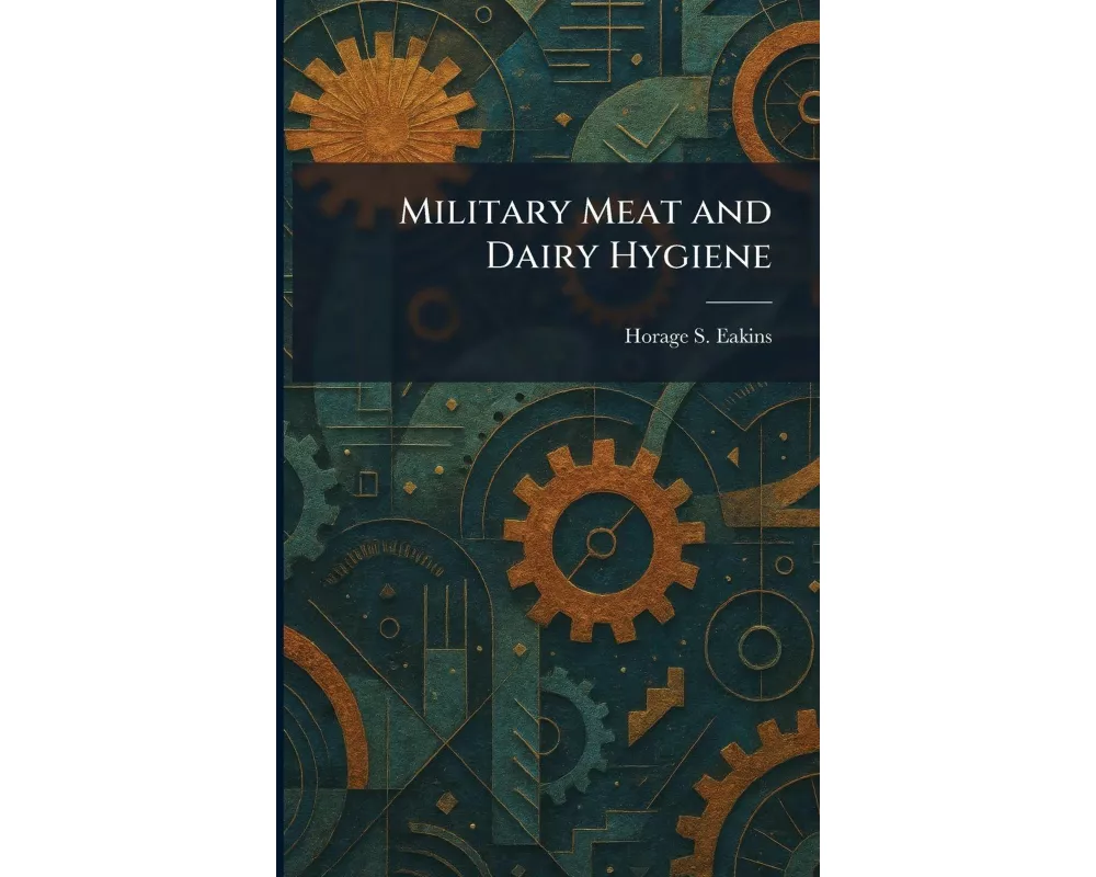 Military Meat and Dairy Hygiene