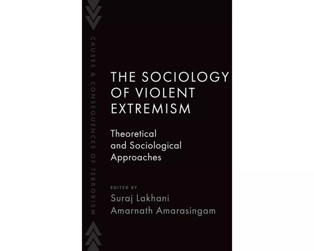 The Sociology of Violent Extremism