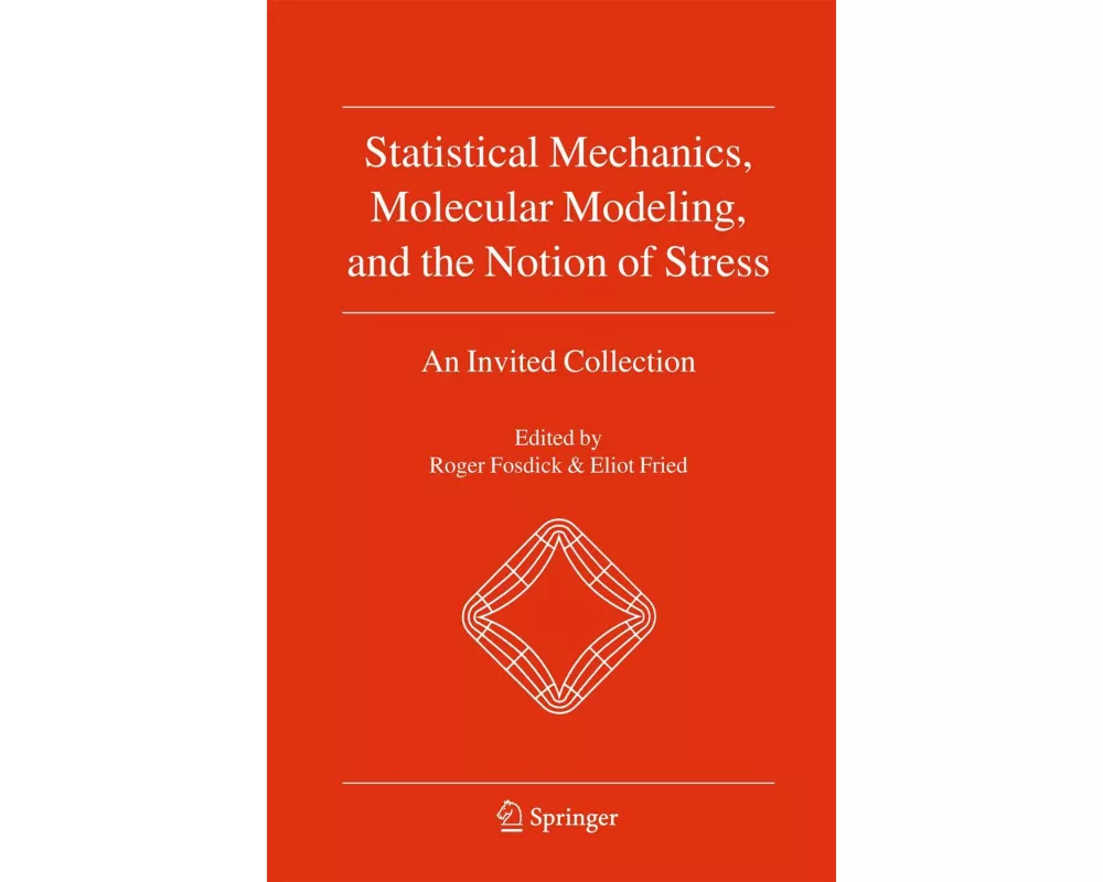 Statistical Mechanics, Molecular Modeling, and the Notion of Stress