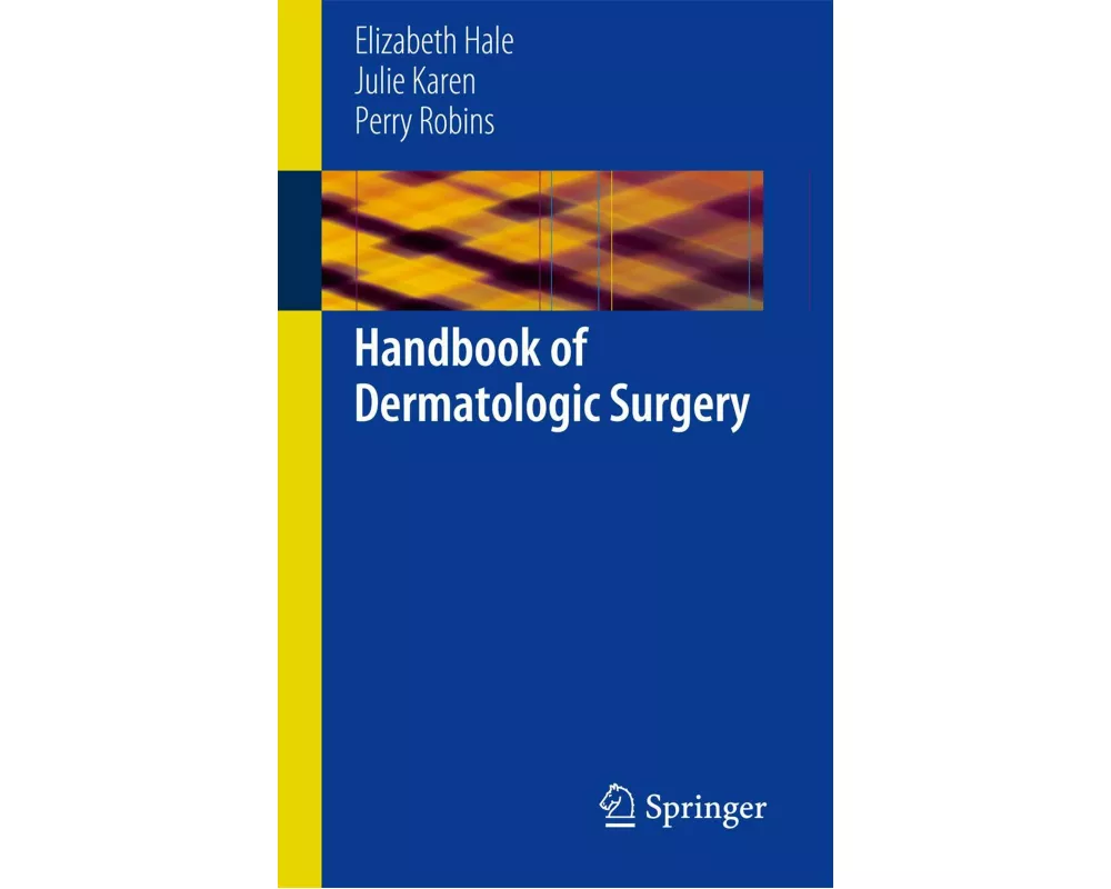 Handbook of Dermatologic Surgery