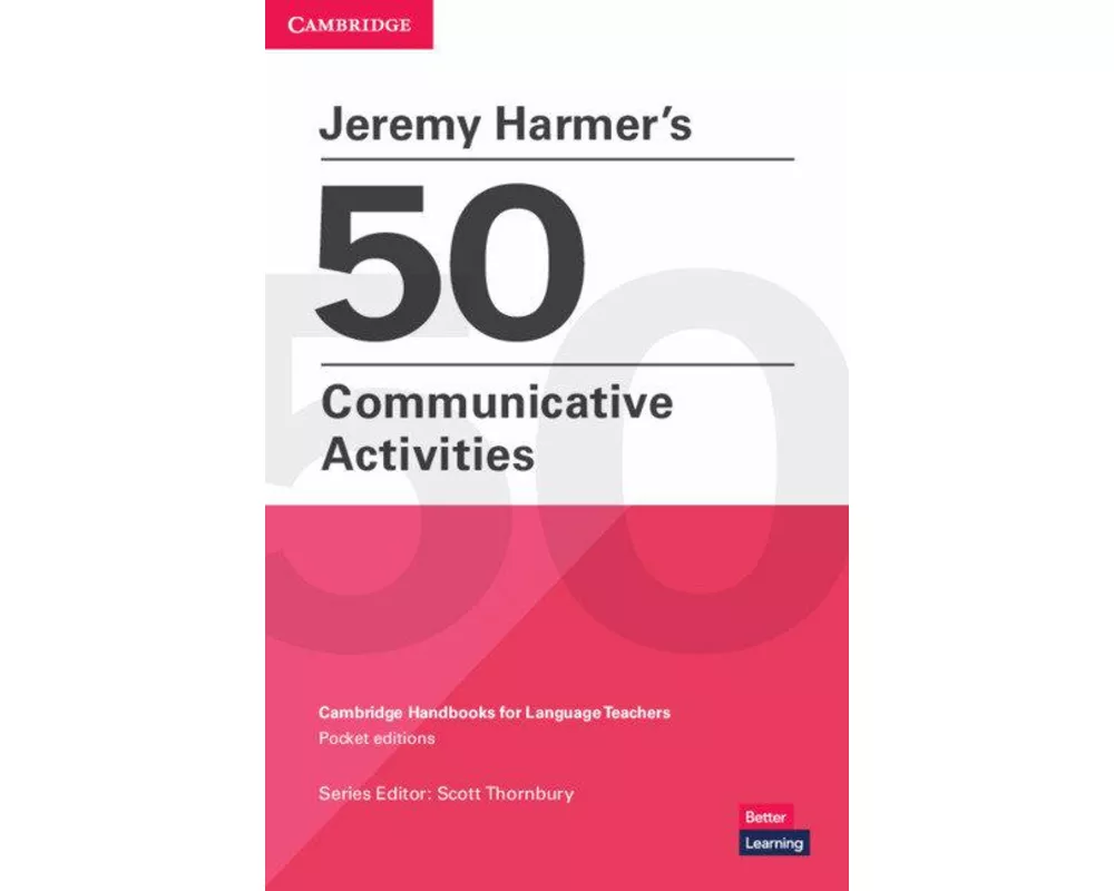 Jeremy Harmer's 50 Communicative Activities