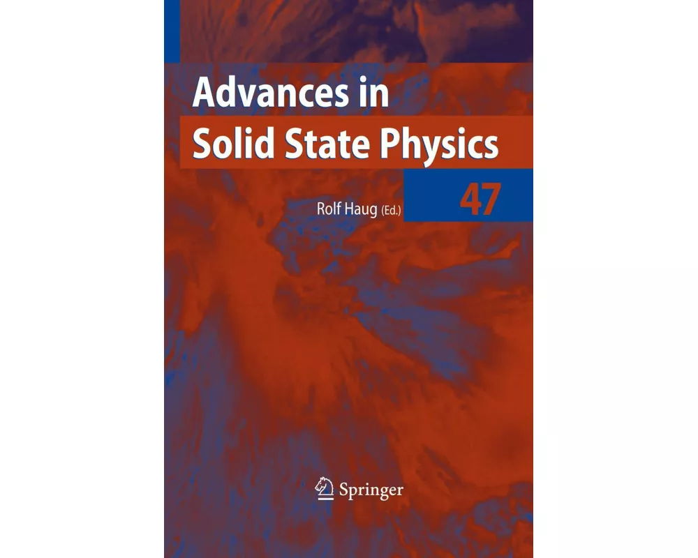 Advances in Solid State Physics 47
